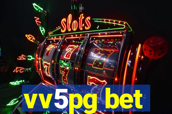 vv5pg bet